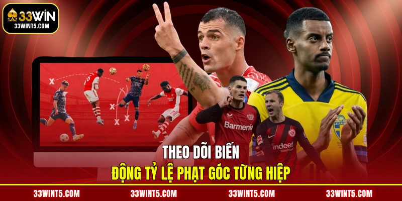 Theo dõi biến động tỷ lệ phạt góc từng hiệp